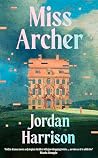 Miss Archer: 'Got...