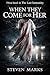 When They Come for Her (The...