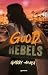 Good Rebels (Spanish Edition)