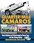 Quarter-Mile Camaros: The H...