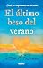 El último beso del verano /...