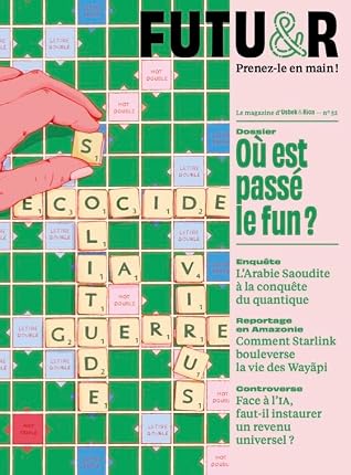 FUTUR n°52 : Où est passé le fun ?