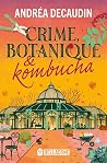 Crime, botanique ...