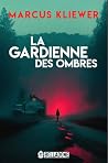 La Gardienne des ...