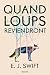 Quand les loups reviendront