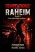 TEMPTATIONS™: Raheim Part I...