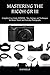 MASTERING THE RICOH GR III:...