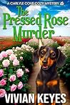 The Pressed Rose ...
