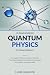 Quantum Physics in Plain En...
