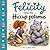 Felicity and the Hiccup-pot...