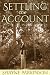 Settling the Account by Shayne Parkinson