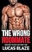 The Wrong Roommate: Straigh...