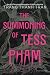 The Summoning of Tess Pham