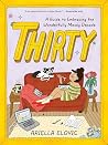 Thirty: A Guide t...