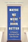 Maybe We Were Bor...