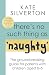 There's No Such Thing As 'Naughty': The groundbreaking guide for parents with children aged 0-5