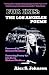 For Iris: The Los Angeles P...