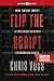 Flip the Script: Selected Chapters Edition