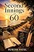 Second Innings at 60: Musin...