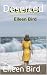 Deserted by Eileen Bird