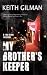 MY BROTHER'S KEEPER an abso...