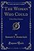 The Woman Who Could: A Play...