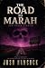 The Road to Marah and Other...