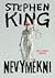 Nevyměkni by Stephen  King