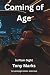 Coming of Age by Tony Marks