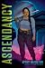 Ascendancy: A Novel (The As...