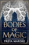 Bodies of Magic