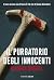 Il Purgatorio degli Innocenti by Karine Giebel Il Purgatorio degli Innocenti by Karine Giebel