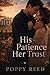 His Patience Her Trust: An ...
