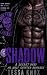 SHADOW: A Secret Baby MC Wolf Shifter Romance (Iron Fang Reapers MC Book 11)