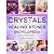 Crystals and Healing Stones...