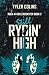 Still Rydin' High