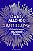 Story Telling: A Masterclass in Crafting Stories