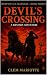 Murphy: U.S. Marshal: Devil's Crossing: A Western Adventure (A Murphy: U.S. Marshal Western Adventure Book 12)