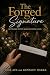 The Forged Signature: A Lat...
