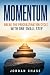 Momentum: Break the Procras...