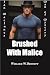 Brushed With Malice by William Bennett