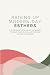 Raising Up Modern-Day Esthe...