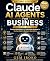 Claude AI Agents for Busine...
