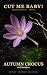 Autumn Crocus: The False Sa...
