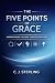 The Five Points of Grace: U...