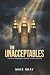 The Unacceptables: A Study ...