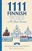 1111 Finnish Words in 85 Sh...