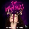 The Mean Ones