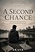 A Second Chance: Not All Pl...