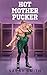 Hot Mother Pucker: a friends to lovers college hockey romance (Hollis U Book 3)